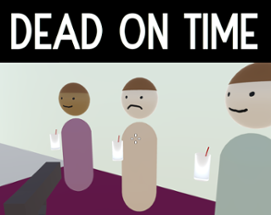 Dead On Time Image