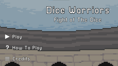 Dice Warriors: Fight of The Dice Image