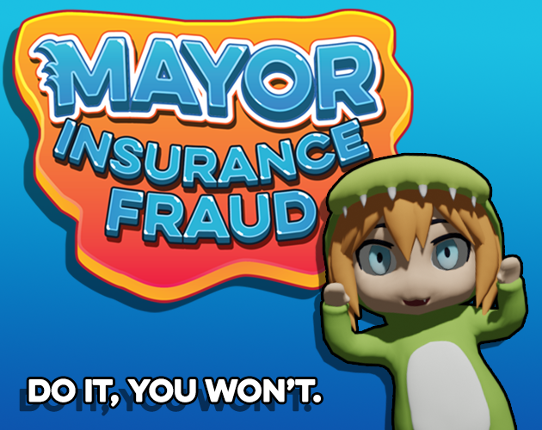 Mayor Insurance Fraud Game Cover