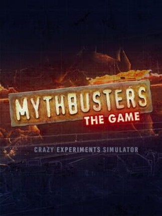 MythBusters: The Game Game Cover