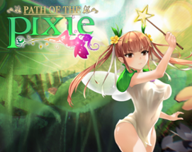 Path of the Pixie (18+) Image