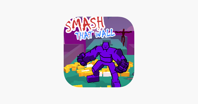 Smash That Wall Game Cover