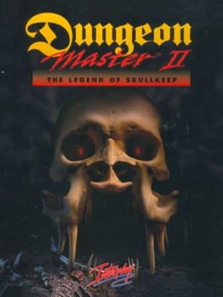 Dungeon Master II: The Legend of Skullkeep Game Cover