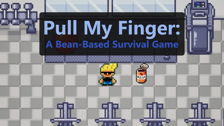 Pull My Finger: A Bean-Based Survival Game Game Cover