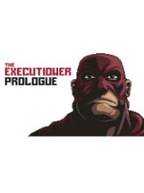 The Executioner: Prologue Image