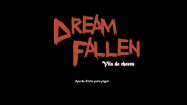 Dream Fallen Chaves Image