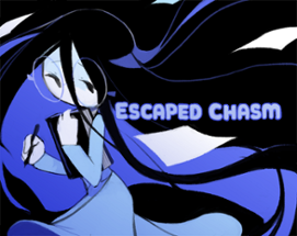 Escaped Chasm Image