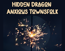 Hidden Dragon, Anxious Townsfolk Image