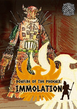 Bonfire of The Phoenix: Immolation Game Cover