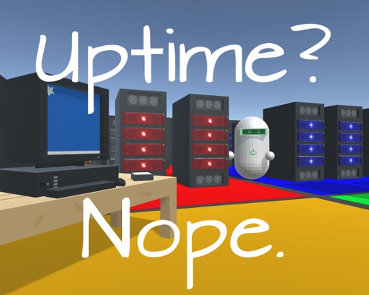 Uptime? Nope. Game Cover