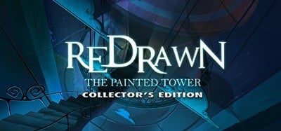 ReDrawn: The Painted Tower Collector's Edition Image