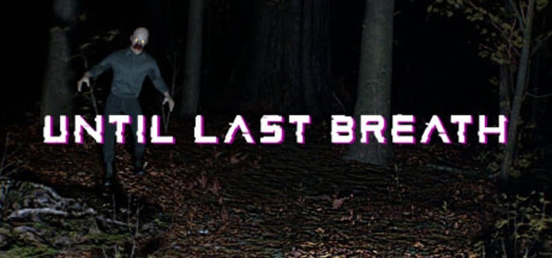 Until Last Breath Game Cover