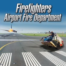 Firefighters: Airport Fire Department Image