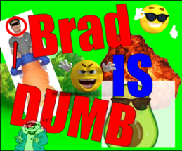 ~brad is dumb~ Image