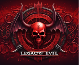 Legacy of Evil II Image