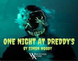 One Night at Dreddy's Image