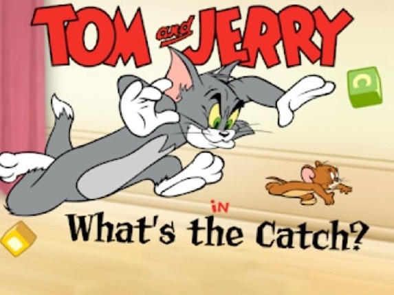 Tom & Jerry in Whats the Catch Game Cover