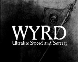 WYRD: Ultralite Sword and Sorcery Image