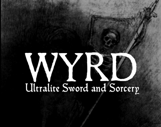WYRD: Ultralite Sword and Sorcery Game Cover