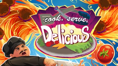 Cook, Serve, Delicious! Image
