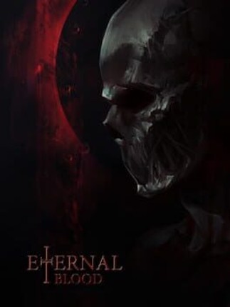 ETERNAL BLOOD Game Cover