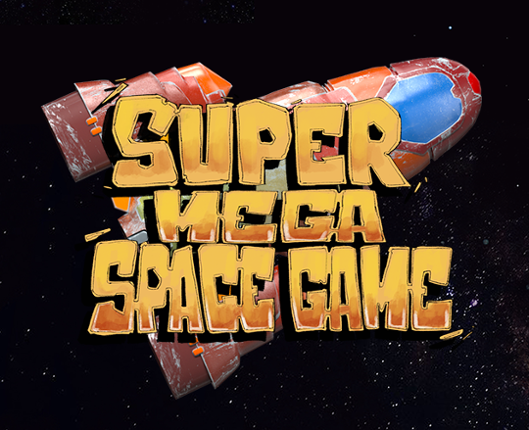 Super Mega Space Game! Beta 2 Game Cover