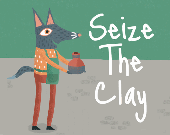 Seize The Clay Game Cover