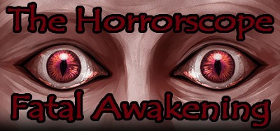 The Horrorscope: Fatal Awakening Image