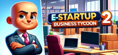 E-Startup 2 : Business Tycoon Image