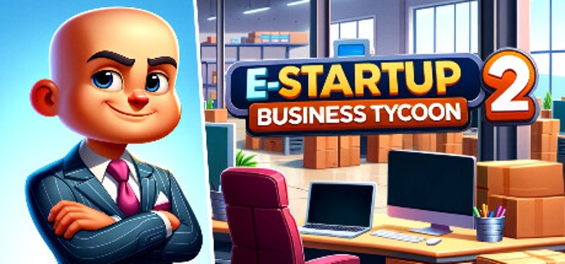 E-Startup 2 : Business Tycoon Game Cover