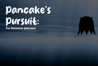 Pancake’s Pursuit: The illuminate Adventure Image