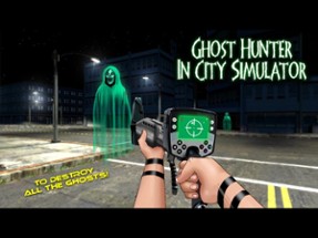 Ghost Hunter In City Simulator Image