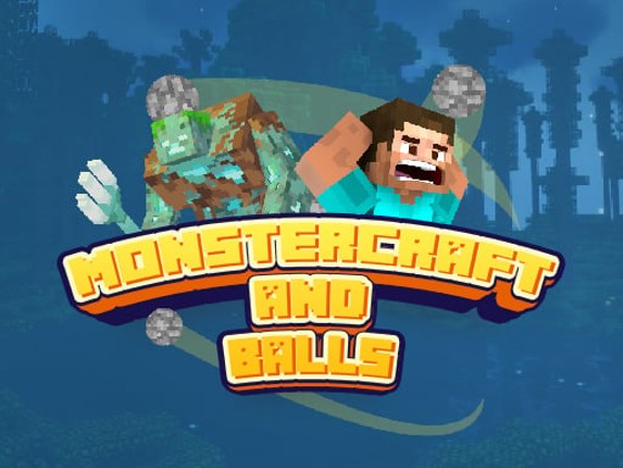 Monstercraft and Balls Game Cover