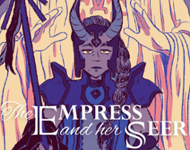 The Empress and her Seer Image