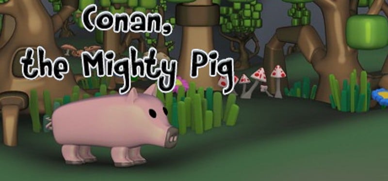 Conan the mighty pig Game Cover