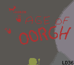 AGE of OORGH Image