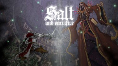 Salt and Sacrifice Image