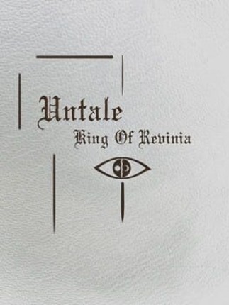Untale: King of Revinia Game Cover