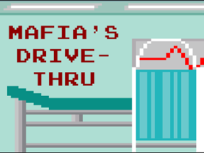 Mafia's Drive-Thru Image