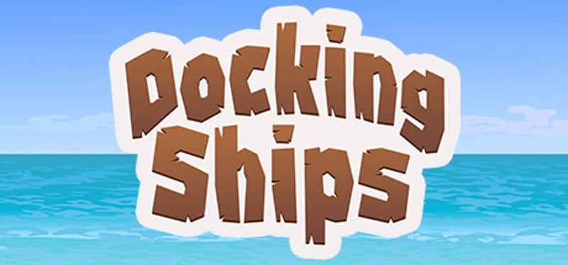 Docking Ships Game Cover