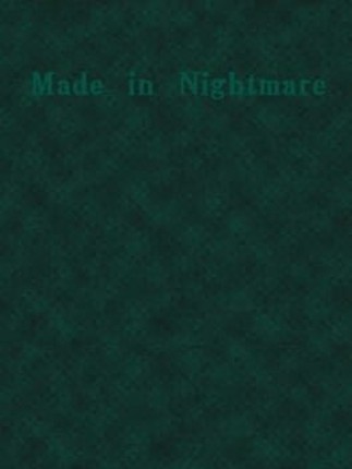 Made in Nightmare Game Cover