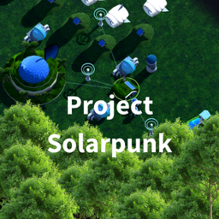 Project Solarpunk Game Cover