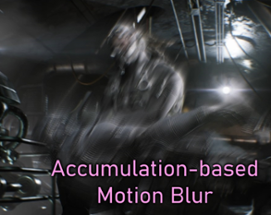 [UE] Accumulation-Based Motion Blur Image