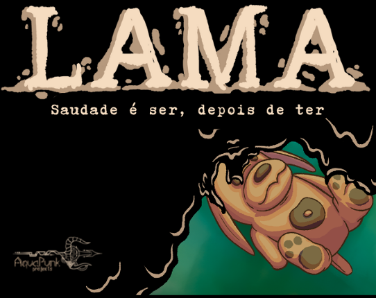 Lama - Saudade é ser, depois de ter Game Cover