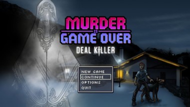Murder Is Game Over: Deal Killer Image
