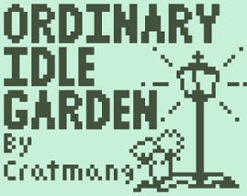 Ordinary Idle Garden Image