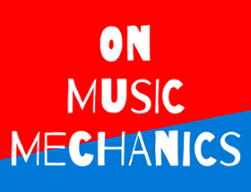 On Music Mechanics Image