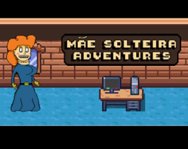 Mãe Solteira ADVENTURES (Single Mom Adventures) Image