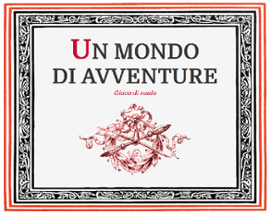 Un mondo di avventure - Gioco di ruolo Image