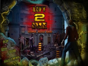 Left 2 Die Hidden Object Game Image